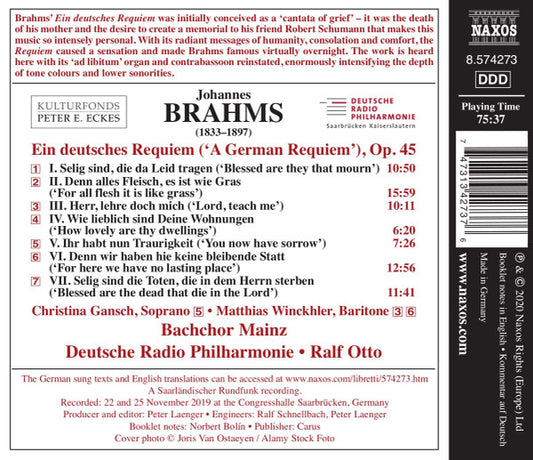Brahms: Ein deutsches Requiem (A German Requiem), Op. 45 - Gansch, Winckhler, Mainz Bach Choir, German Radio Saarbrücken-Kaiserslautern Philharmonic, Otto