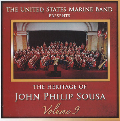 The Heritage of John Philip Sousa, Vol. 9 - US Marine Band (2 CDs)