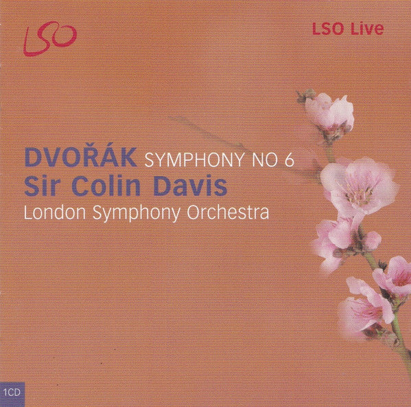 Dvorak: Symphony No. 6 - SIR COLIN DAVIS / LONDON SYMPHONY ORCHESTRA