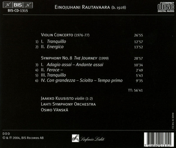 RAUTAVAARA: Symphony No. 8, "The Journey"; Violin Concerto - Osmo Vänska, Lahti Symphony Orchestra, Jaakko Kuusisto