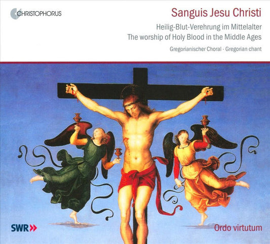 Sanguis Jesu Christi: The Worship Of Holy Blood In The Middle Ages - Ordo virtutum