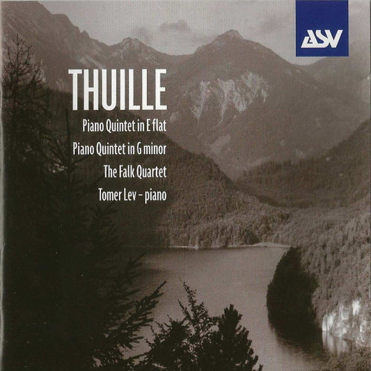 THUILLE: Piano Quintets - The Falk Quartet, Tomer Lev