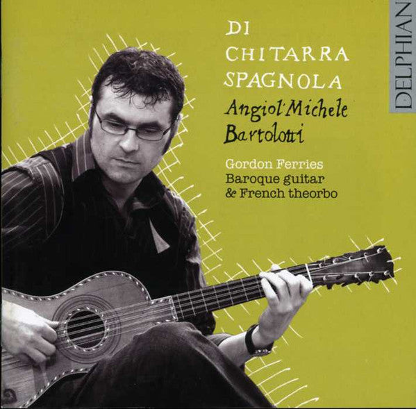 Bartolotti: Di Chitarra Spagnola -  Gordon Ferries