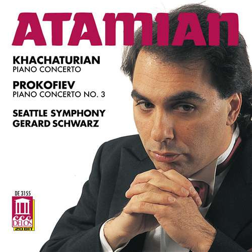 KHACHATURIAN & PROKOFIEV: Piano Concertos - Atamian, Seattle Symphony, Gerard Schwarz