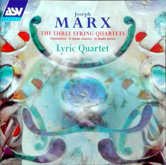 MARX: The Three String Quartets - Lyric Quartet