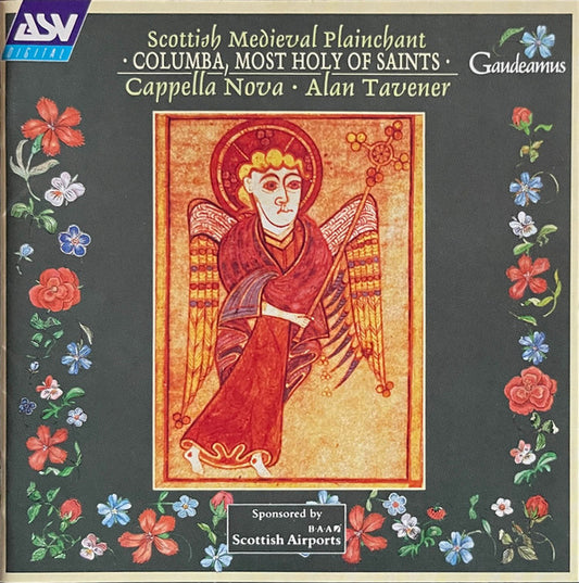 Columba, Most Holy of Saints (Scottish Medieval Plainchant): Cappella Nova