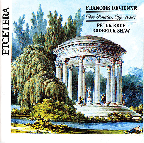 DEVIENNE: Oboe Sonatas Opp. 70 & 71 - Peter Bree, Roderick Shaw (2 CDs)
