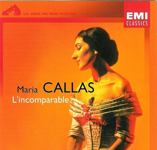 MARIA CALLAS - L'Incomparable