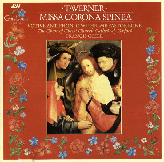TAVERNER: Missa Corona Spinea - Choir of Christ Church Cathedral, Oxford