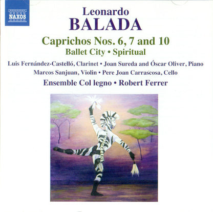 Balada: Ballet City, Caprichos & Spiritual - Luis Fernández Castelló, Joan Sureda, Óscar Oliver, Marcos Sanjuan, Pere Joan Carrascosa, Ensemble Col Legno, Robert Ferrer