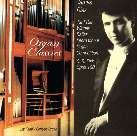 Organ Classics - James Diaz