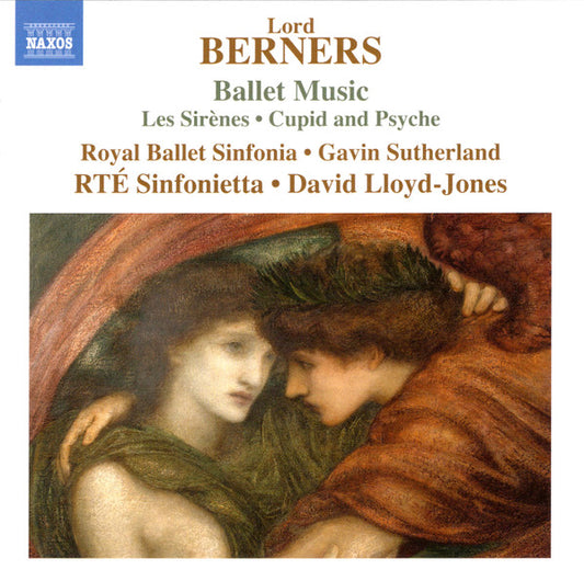 Berners: Ballet Music - Les Sirenes; Cupid & Psyche - Royal Ballet Sinfonia, Gavin Sutherland, RTÉ Sinfonietta, David Lloyd-Jones