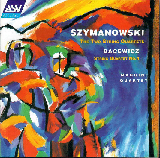 SZYMANOWSKI: The Two String Quartets;  BACEWICZ: String Quartet No. 4 - Maggini Quartet
