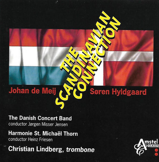 The Scandinavian Connection (Hyldgaard & deMeij) - Christian Lindberg, The Danish Concert Band