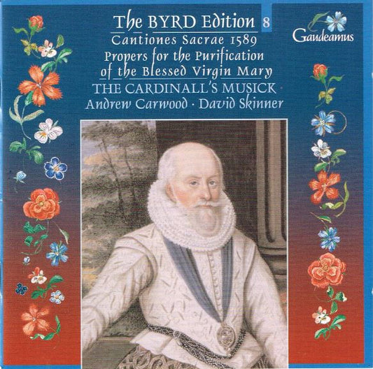 BYRD: Cantiones Sacrae 1589; Propers For The Purification Of The Blessed Virgin Mary - The Cardinall's Musick