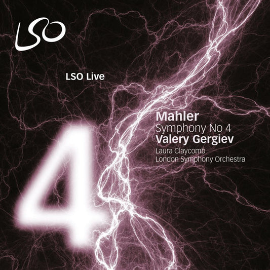 Mahler: Symphony No. 4 - VALERY GERGIEV / LONDON SYMPHONY ORCHESTRA (HYBRID SACD)