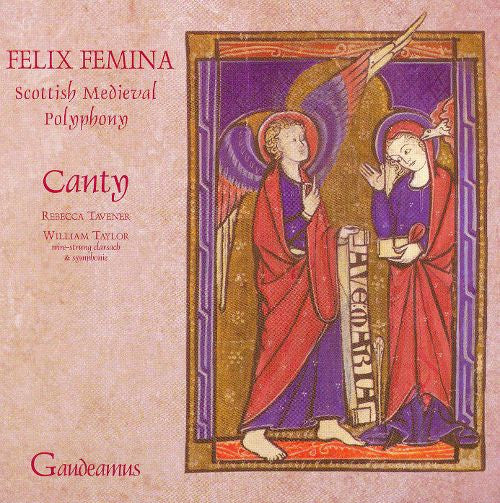 Felix Femina (Scottish Medieval Polyphony): Canty
