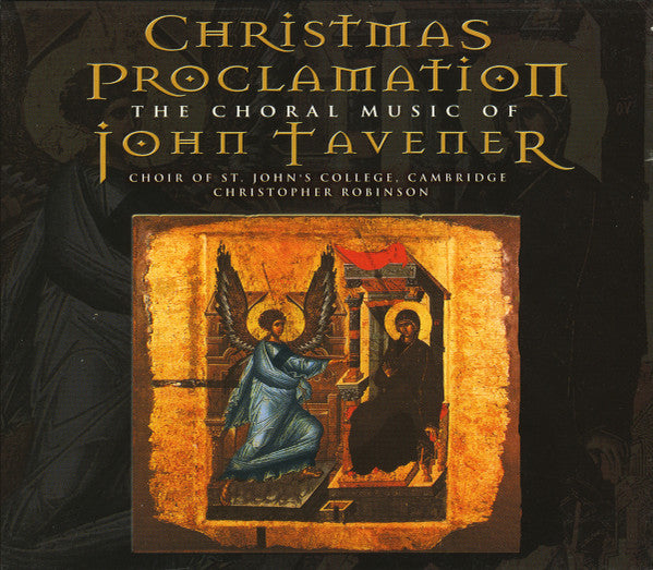 Christmas Proclamation: The Choral Music of John Tavener