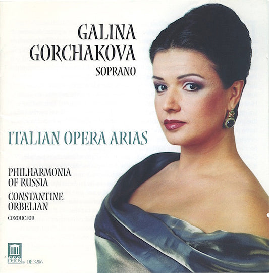 Italian Opera Arias- Galina Gorchakova, Philharmonia of Russia