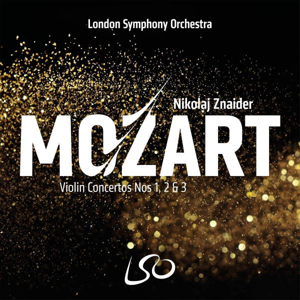 Mozart: Violin Concertos Nos 1, 2 & 3 - LONDON SYMPHONY ORCHESTRA / ZNAIDER (HYBRID SACD)