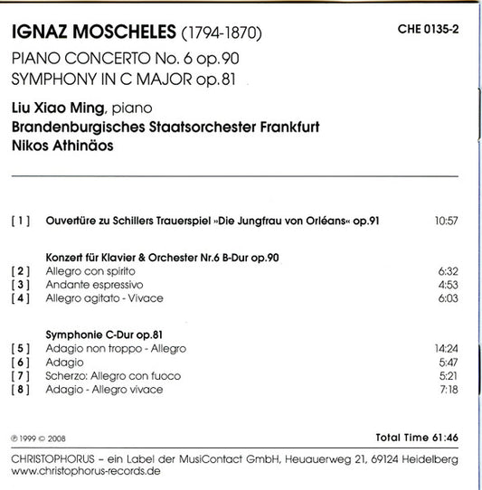 MOSCHELES: Piano concerto No. 6 Op. 90 - Symphony In C Major Op. 81 - Ming, Brandenburgisches Staatsorchester Frankfurt