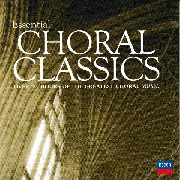 ESSENTIAL CHORAL CLASSICS (2 CDs)
