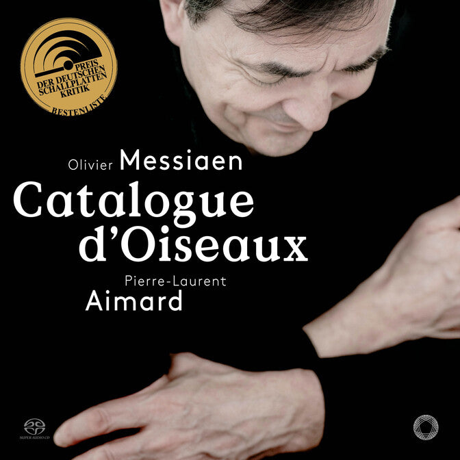 Messiaen: Catalogue d’oiseaux, I/42 -Pierre-Laurent Aimard (3 Hybrid SACDs + 1 DVD)