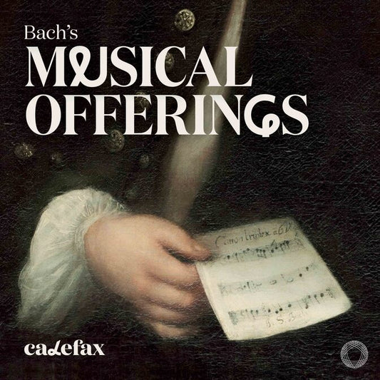 Bach's Musical Offerings – Calefax (Hybrid SACD)