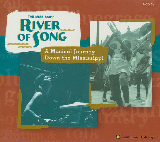 The Mississippi River of Song: A Musical Journey Down the Mississippi (2 CDS)