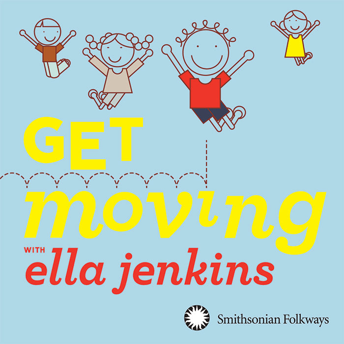 ELLA JENKINS: GET MOVING WITH ELLA JENKINS