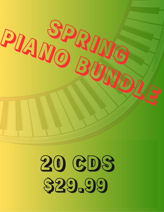 SPRING PIANO BUNDLE (20 CDS FOR $29.99)