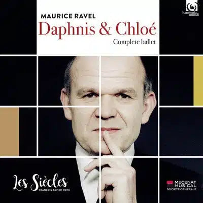 Ravel: Daphnis et Chloé, choreographic symphony - Les Siècles, François-Xavier Roth