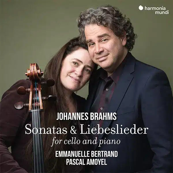 BRAHMS: CELLO SONATAS NOS. 1 & 2 - Emmanuelle Bertrand, Pascal Amoyel