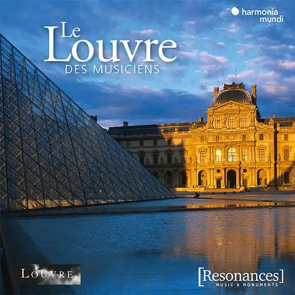Le Louvre des musiciens: A musical history of the Palace of the Kings of France (2 CDS)