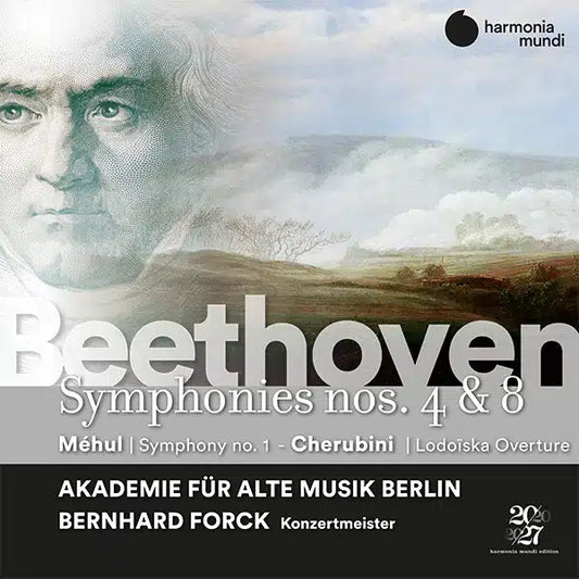 BEETHOVEN: Symphonies No. 4 & 8, Méhul: Symphony n°1, Cherubini: Overture "Lodoiska" Akademie für Alte Musik Berlin, Bernhard Forck (2 CDs)