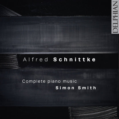 Schnittke: The Complete Piano Music - Simon Smith (2 CDs)