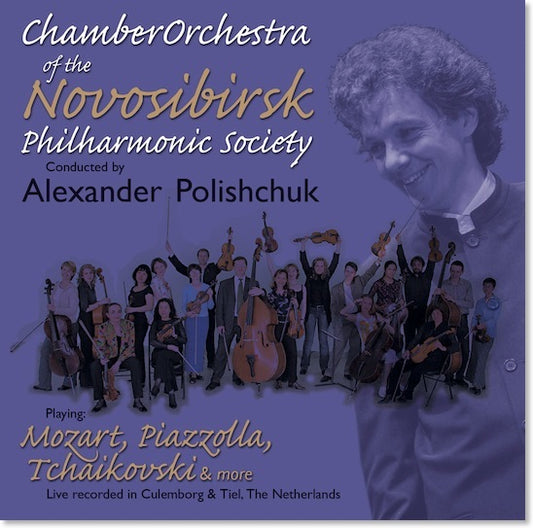 Chamber Orchestra Of The Novosibirs Plays Mozart, Piazzolla, Tchaikovsky