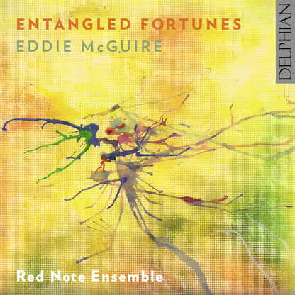 McGuire: Entangled Fortunes - Red Note Ensemble