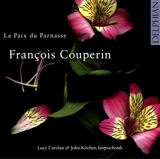 Couperin: La Paix du Parnasse -  Lucy Carolan, John Kitchen