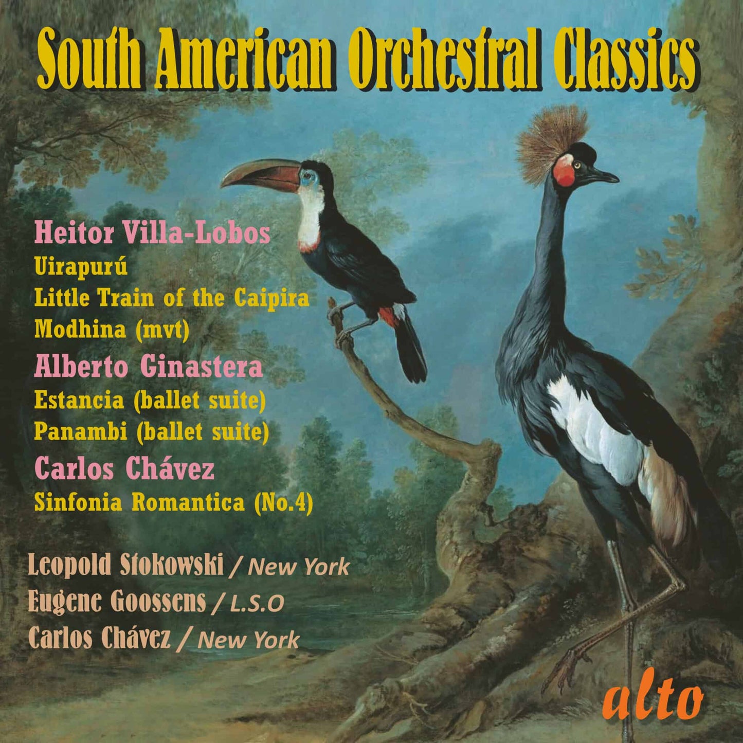 Villa-Lobos – Ginastera – Chavez: South American Orchestral Gems