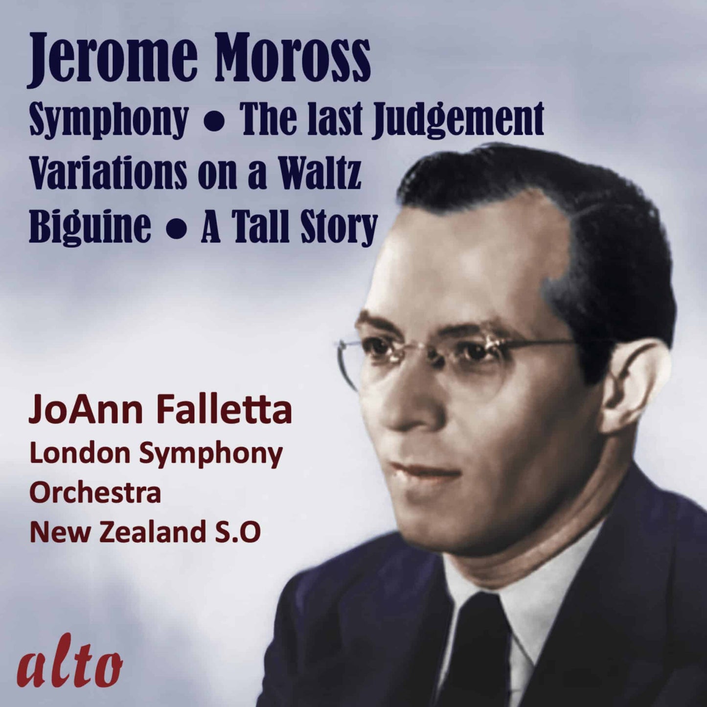 Moross: Symphony No. 1; The Last Judgement; Variations on a Waltz for Orchestra; Biguine: A Tall Story - JoAnn Falletta, London Symphony Orchestra