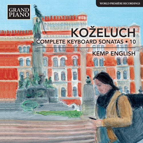 Koželuch: Complete Keyboard Sonatas, Vol. 10 - Kemp English