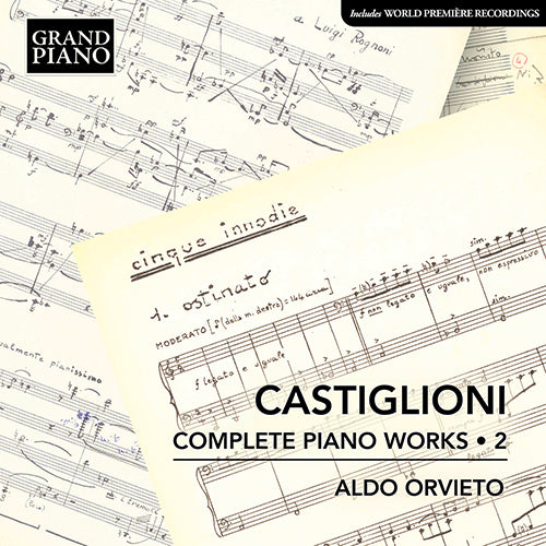 Castiglioni: Complete Piano Works, Vol. 2 - Aldo Orvieto