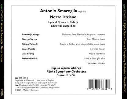 Smareglia: Nozze Istriane - Rijeka Opera Symphony Orchestra & Chorus (2 CDS)