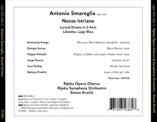 Smareglia: Nozze Istriane - Rijeka Opera Symphony Orchestra & Chorus (2 CDS)