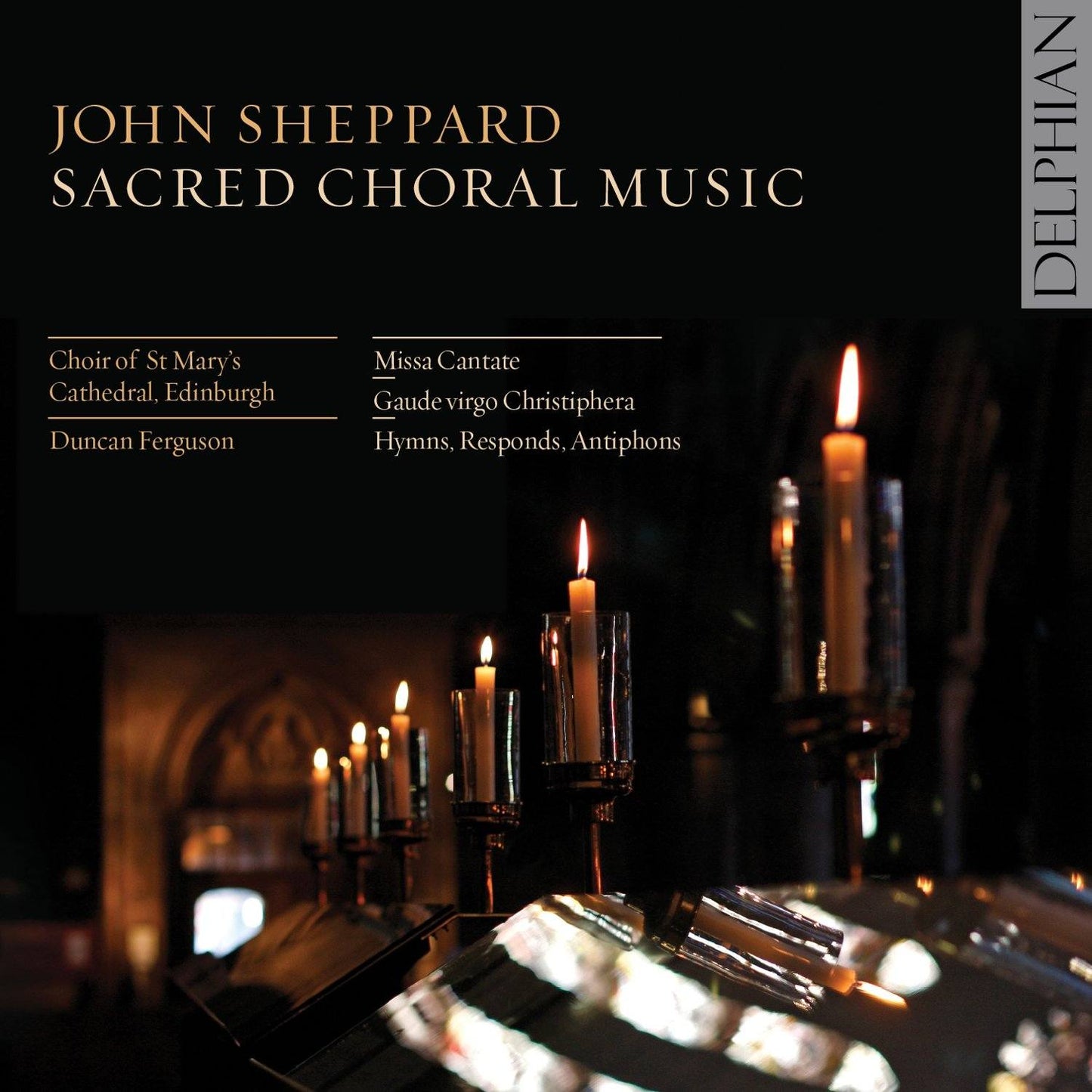 Sheppard: Sacred Choral Music - Choir of St Mary’s Episcopal Cathedral, Edinburgh