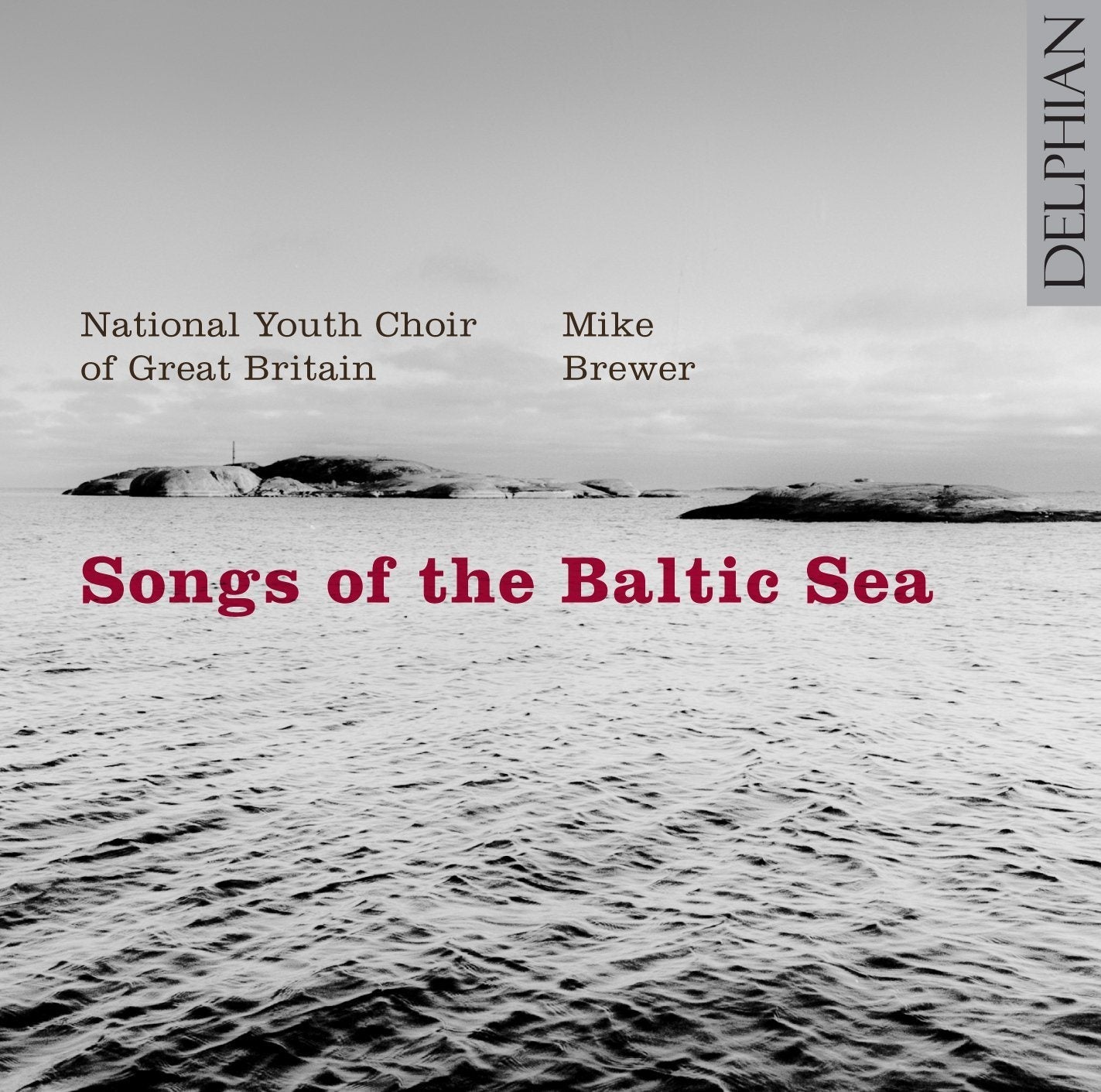 Songs Of The Baltic Sea - National Youth Choir Of Great Britain