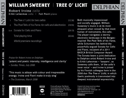 Sweeney: Tree O’ Licht (Works for Cello) - Robert Irvine