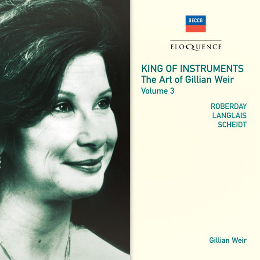 The Art of Gillian Weir - The King of Instruments, Volume 3