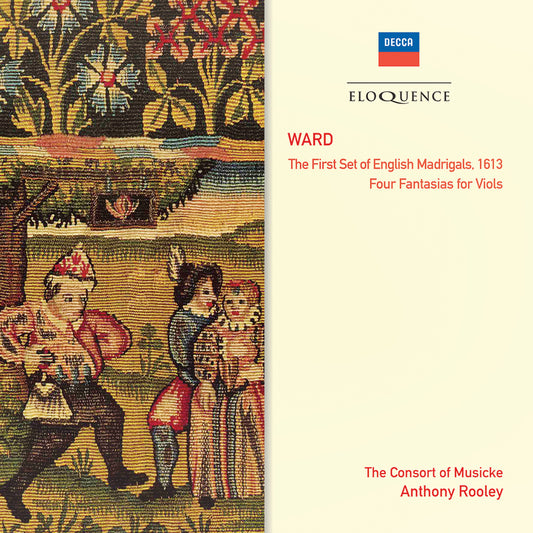 WARD: The First Set Of English Madrigals - The Consorte of Musicke (2 CDs)